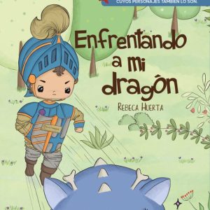 Enfrentando a mi drag&oacute;n