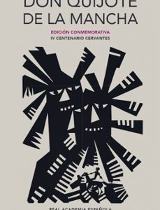 Don Quijote De La Mancha (Edicion Rae)