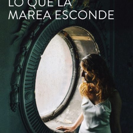 Lo que la marea esconde