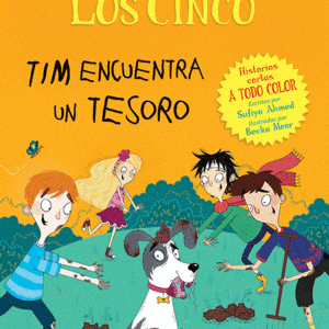 Los Cinco Tim Encuentra Un Tesoro (Historias Cortas A Todo Color)