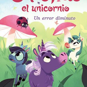 Chispas El Unicornio 3 Un Error Diminuto
