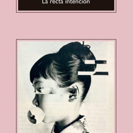 La recta intenci&oacute;n