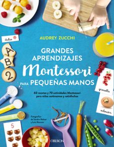 Grandes aprendizajes Montessori para peque&ntilde;as manos