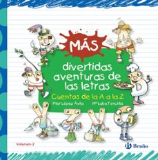 M&aacute;s divertidas aventuras de las letras