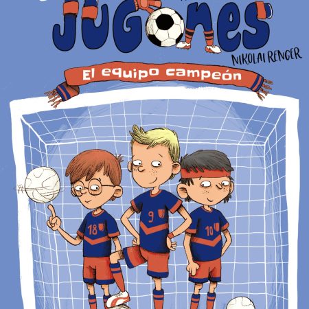 LOS JUGONES: EL EQUIPO CAMPE&Oacute;N
