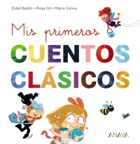 MIS PRIMEROS CUENTOS CL&Aacute;SICOS