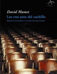 Los Tres Usos Del Cuchillo