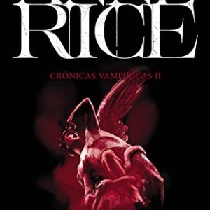 LESTAT EL VAMPIRO (CR&Oacute;NICAS VAMP&Iacute;RICAS 2)