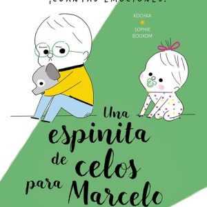 Una Espinita De Celos Para Marcelo