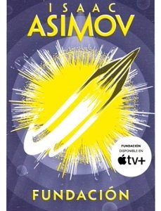 Fundacion (Ciclo De La Fundacion 3)