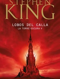 Lobos Del Calla - Torre Oscura