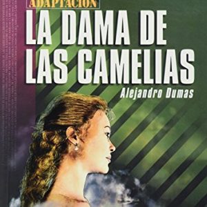 Dama De Las Camelias, La. Para Jovenes