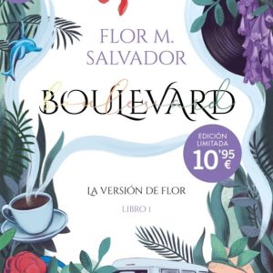 BOULEVARD 1: LA VERSI&Oacute;N DE FLOR
