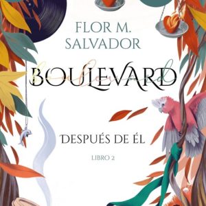 Boulevard 2: Despues De El