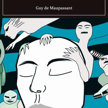 El horla y otros relatos macabros. Mestas