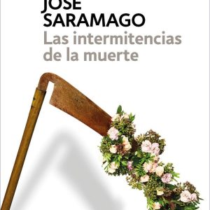 Las Intermitencias De La Muerte