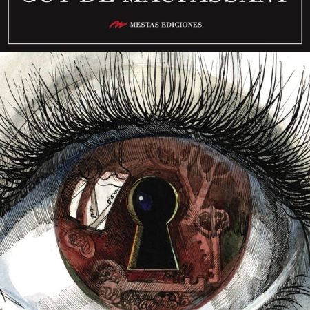 Los mejores cuentos de  Guy De Maupassant. Mestas