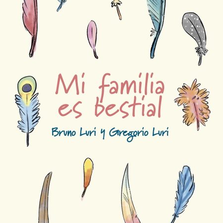 Mi Familia Es Bestial