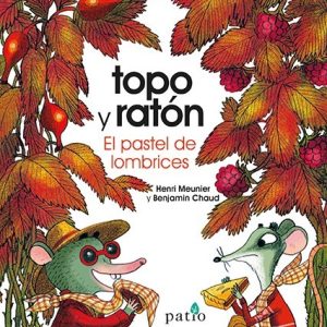 Topo Y Raton. El Pastel De Lombrices