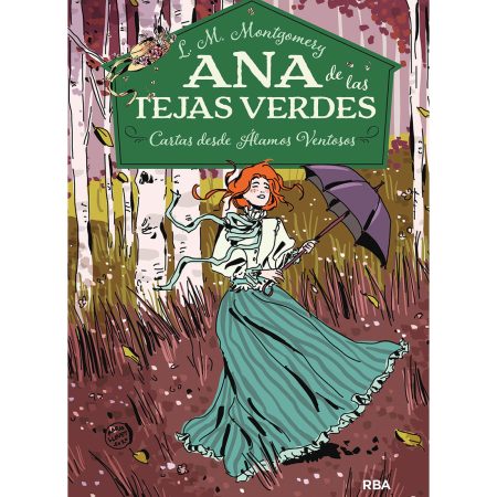 ANA DE LAS TEJAS VERDES 7. CARTAS DESDE &Aacute;LAMOS VENTOSOS