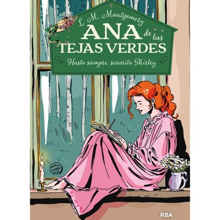 ANA DE LAS TEJAS VERDES 8. HASTA SIEMPRE, SE&Ntilde;ORITA SHIRLEY