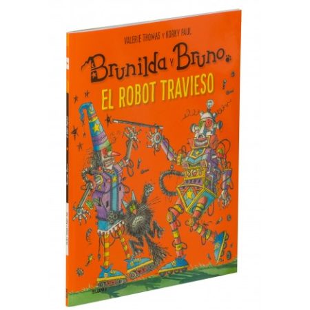 Brunilda y Bruno. El robot travieso