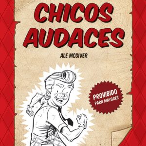 El Libro De Los Chicos Audaces