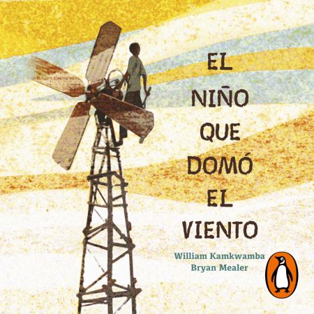 EL NI&Ntilde;O QUE DOM&Oacute; EL VIENTO