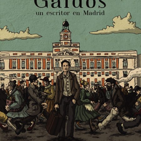 GALD&Oacute;S, UN ESCRITOR EN MADRID
