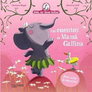 Cuentos de mam&aacute; gallina