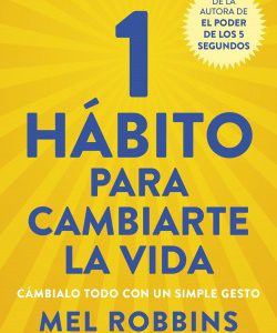 1 h&aacute;bito para cambiarte la vida