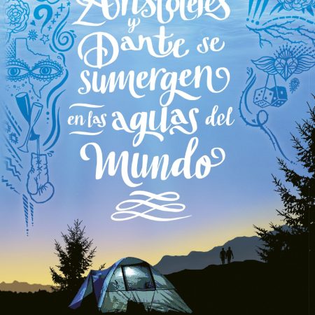 Arist&oacute;teles y Dante se sumergen en las aguas del m