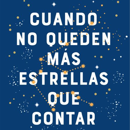 Cuando no queden m&aacute;s estrellas que contar