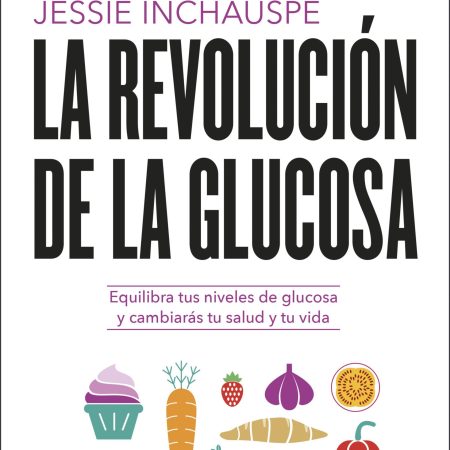 La revoluci&oacute;n de la glucosa