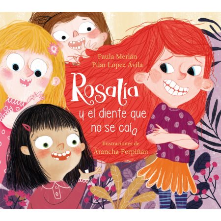 Rosalia Y El Diente Que No Se Caia