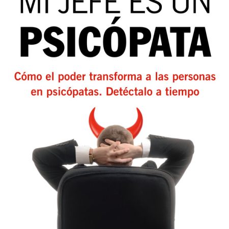 Mi Jefe Es Un Psicopata