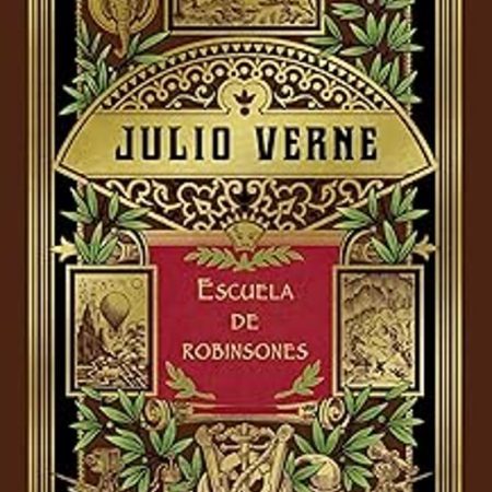 Escuela De Robinsones (Hetzel)