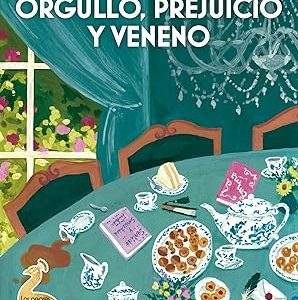 Cozy Mystery: Orgullo, Prejuicio Y Veneno