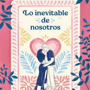 Lo Inevitable De Nosotros