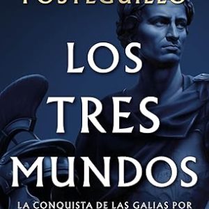 SERIE JULIO C&Eacute;SAR 3: LOS TRES MUNDOS (TAPA DURA)