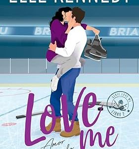Amor inesperado (#Love Me 2)