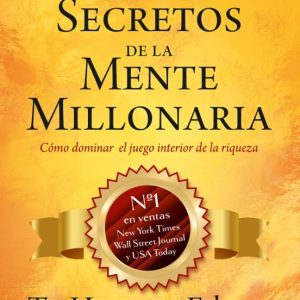 SECRETOS DE LA MENTE MILLONARIA. EDICI&Oacute;N 20 ANIVERSARIO