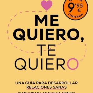 ME QUIERO, TE QUIERO (EDICI&Oacute;N LIMITADA)
