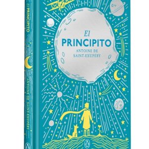 EL PRINCIPITO (EDICI&Oacute;N ESPECIAL EN TAPA DURA)