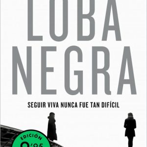 LOBA NEGRA (EDICI&Oacute;N LIMITADA) (ANTONIA SCOTT 2)