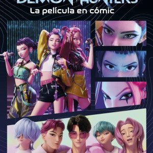 K-Pop Demon Hunters: La Pelicula En Comic ( Netflix )