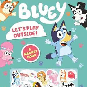 BLUEY: LET&acute;S PLAY OUTSIDE!