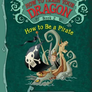 How To Train Your Dragon 2: How To Be A Pirate